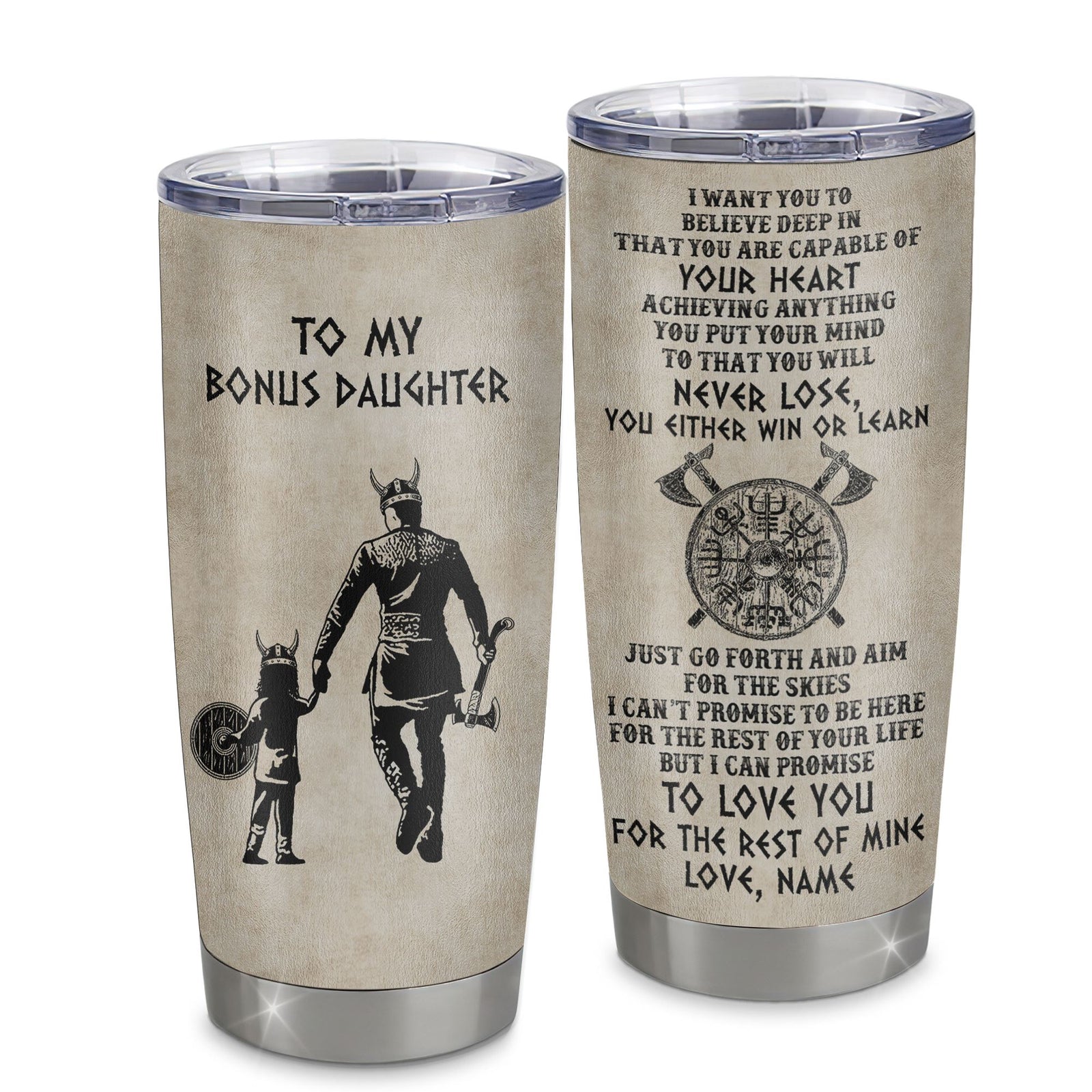 Personalized To My Bonus Daughter Tumbler From Stepfather Stainless Steel Cup You Will Never Lose Viking Stepdaughter Birthday Graduation Christmas Travel Mug | teecentury