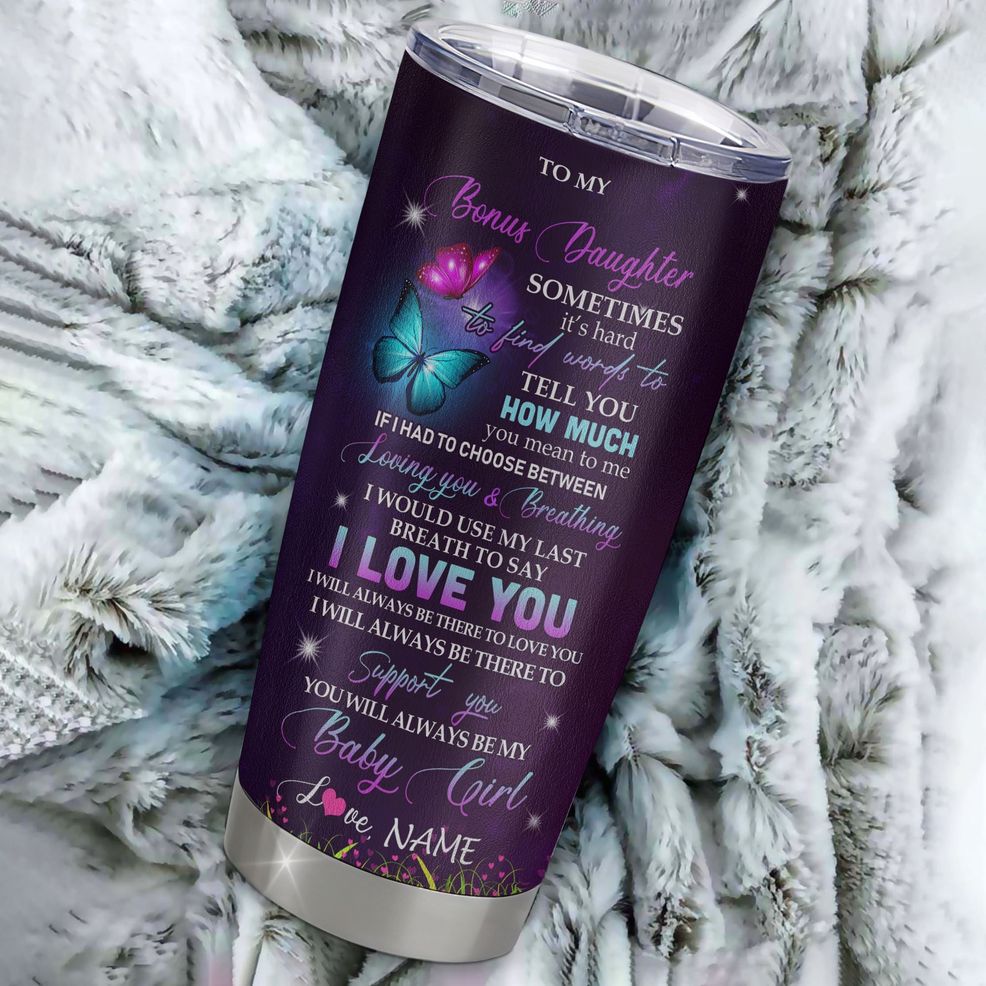 Personalized To My Bonus Daughter Tumbler From Stepmom Stepdad Stainless Steel Butterfly Sometimes Say I Love You Stepdaughter Birthday Christmas Travel Mug | teecentury