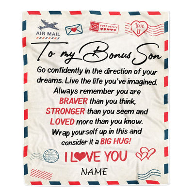 Personalized To My Bonus Son Blanket From Mom Dad Air Mail Letter Confidently I Love You Stepson Birthday Graduation Christmas Customized Fleece Blanket | teecentury