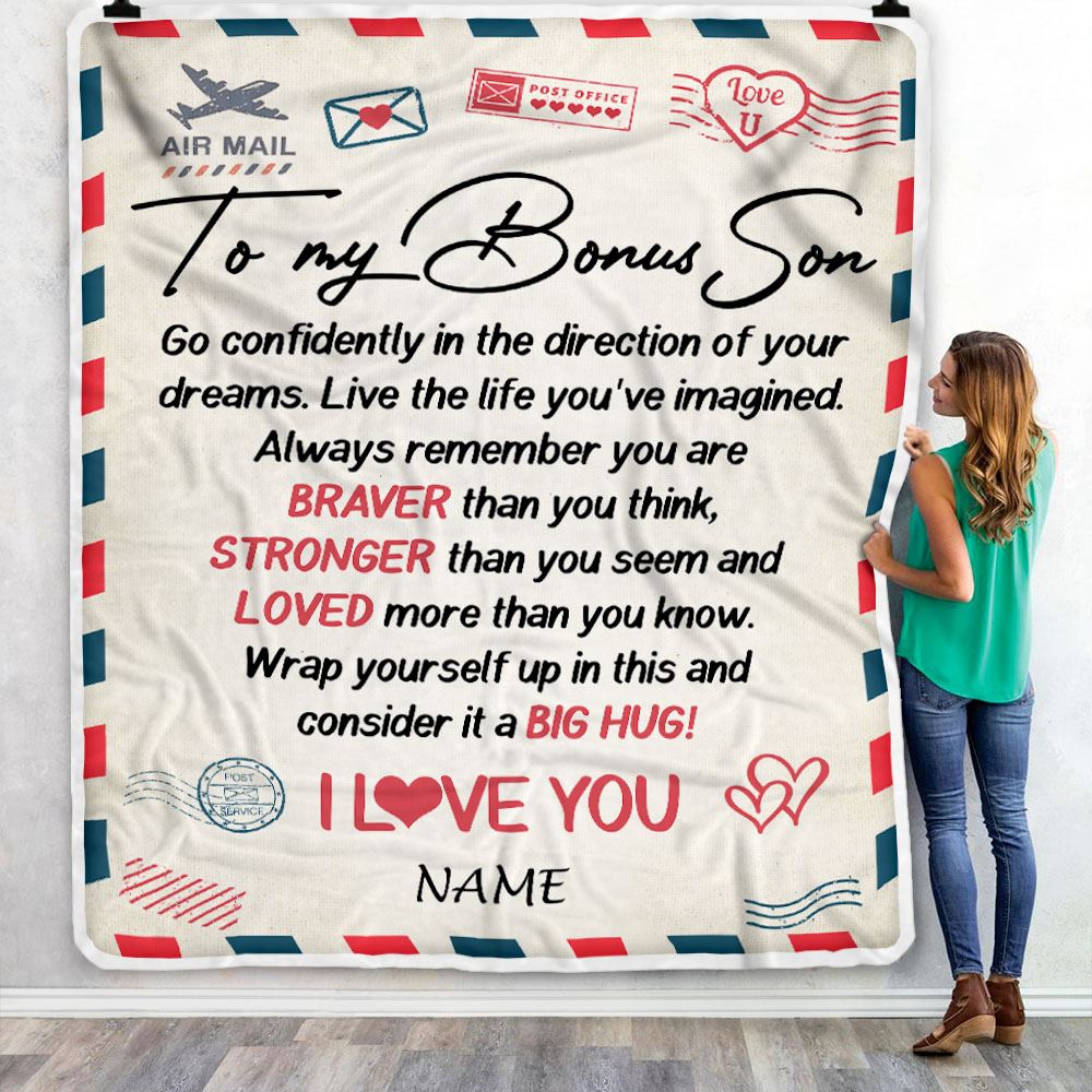 Personalized To My Bonus Son Blanket From Mom Dad Air Mail Letter Confidently I Love You Stepson Birthday Graduation Christmas Customized Fleece Blanket | teecentury