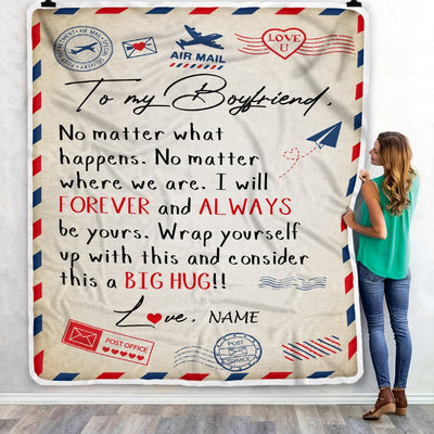 Personalized To My Boyfriend Blanket From Girlfriend Big Hug Air Mail Letter Boyfriend Birthday Valentine's Day Christmas Gift Bed Fleece Throw Blanket Blanket | Teecentury.com