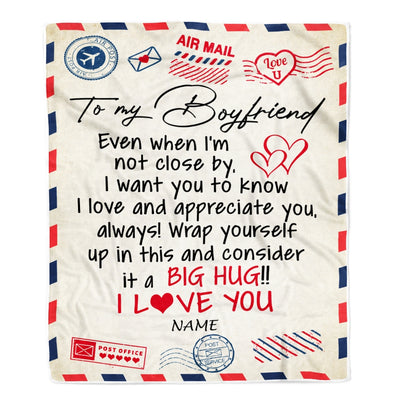 Personalized To My Boyfriend Blanket From Girlfriend I Love You Hugs Air Mail Letter Boyfriend Birthday Valentine's Day Christmas Customized Fleece Blanket Blanket | Teecentury.com