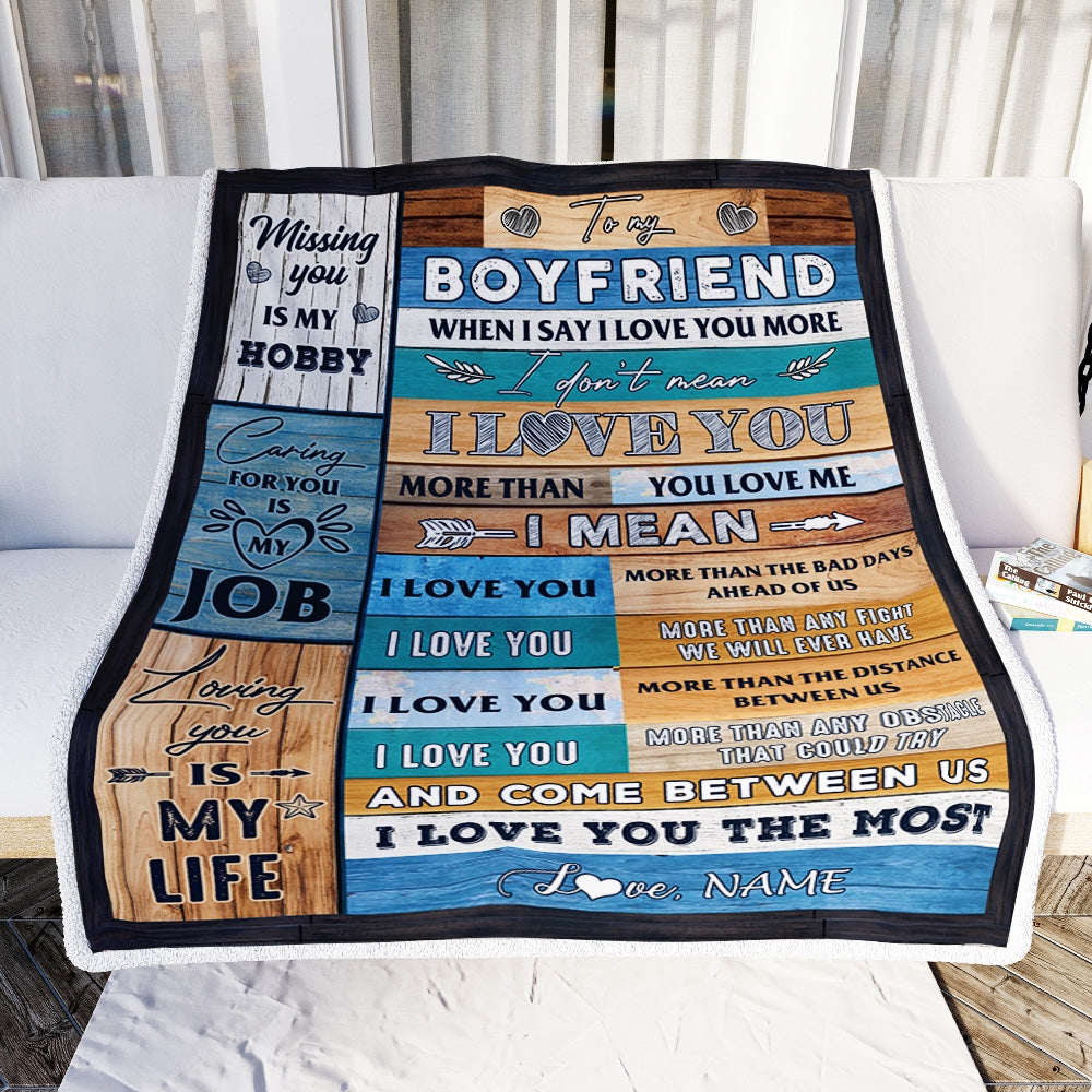 Personalized To My Boyfriend Blanket From Girlfriend When I Say I Love You Boyfriend Birthday Valentine Anniversary Christmas Customized Fleece Blanket Blanket | Teecentury.com