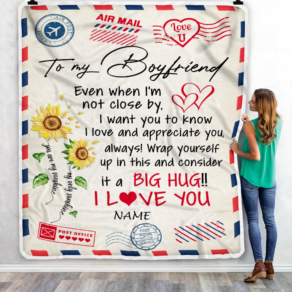 Personalized To My Boyfriend Blanket Love Big Hug Air Mail Letter Sunflower Boyfriend For Him Birthday Valentines Day Christmas Fleece Throw Blanket Blanket | Teecentury.com