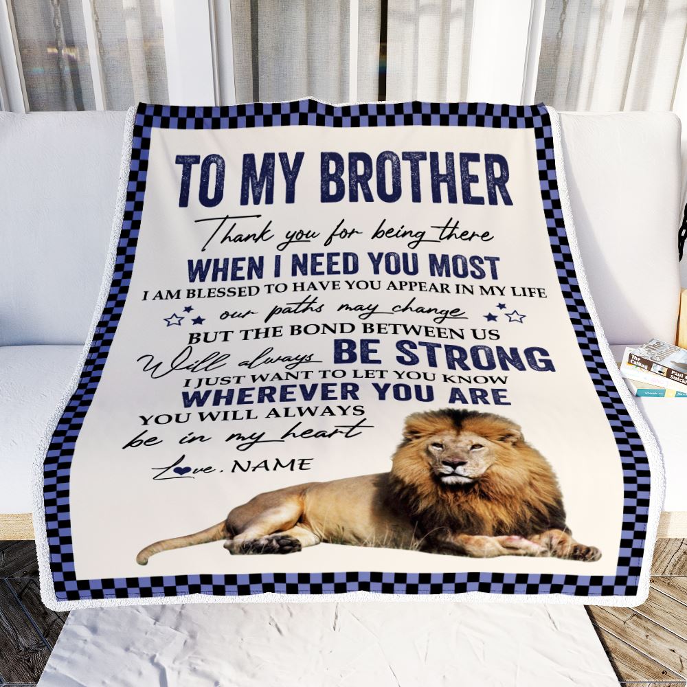 Personalized To My Brother Blanket From Sister Thank You For Being There Lion Big Brother Birthday Graduation Christmas Customized Bed Fleece Throw Blanket | teecentury