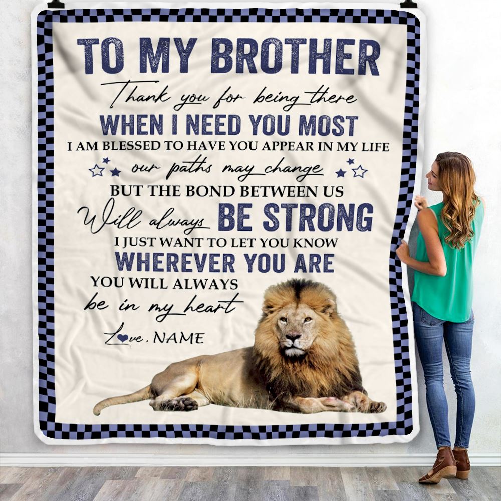 Personalized To My Brother Blanket From Sister Thank You For Being There Lion Big Brother Birthday Graduation Christmas Customized Bed Fleece Throw Blanket | teecentury