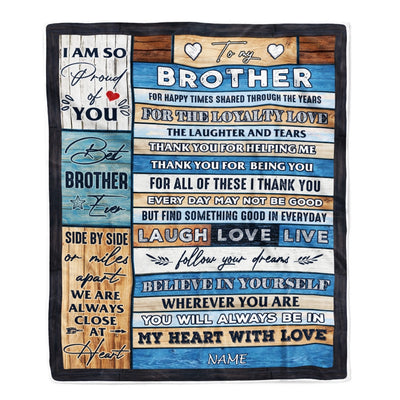 Personalized To My Brother Blanket From Sister Wood Believe In Your Self Thank You Brother Birthday Thanksgiving Christmas Customized Bed Fleece Throw Blanket | teecentury