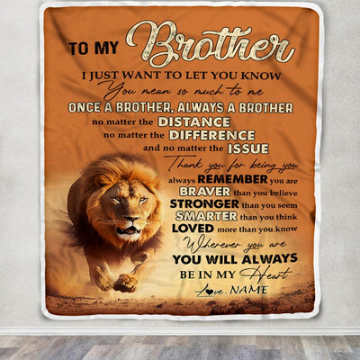 Personalized To My Brother Blanket From Sister You Always In My Heart Lion Brother Birthday Graduation Christmas Customized Bed Fleece Blanket | teecentury