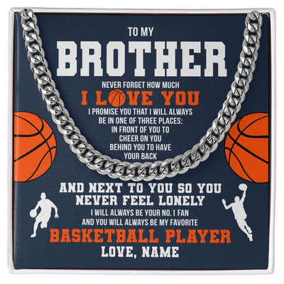 Cuban Link Chain Necklace | Personalized To My Brother Necklace From Sister Never Forget I Love You Basketball Brother Birthday Christmas Customized Gift Box Message Card | teecentury