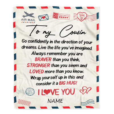 Personalized To My Cousin Blanket From Family  Air Mail Letter Confidently I Love You Cousin Birthday Graduation Christmas Customized Fleece Throw Blanket | teecentury