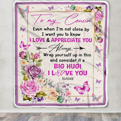 Personalized To My Cousin Blanket From Family It A Big Hug Butterfly Rose Cousin Birthday Thanksgiving Christmas Customized Fleece Throw Blanket | teecentury