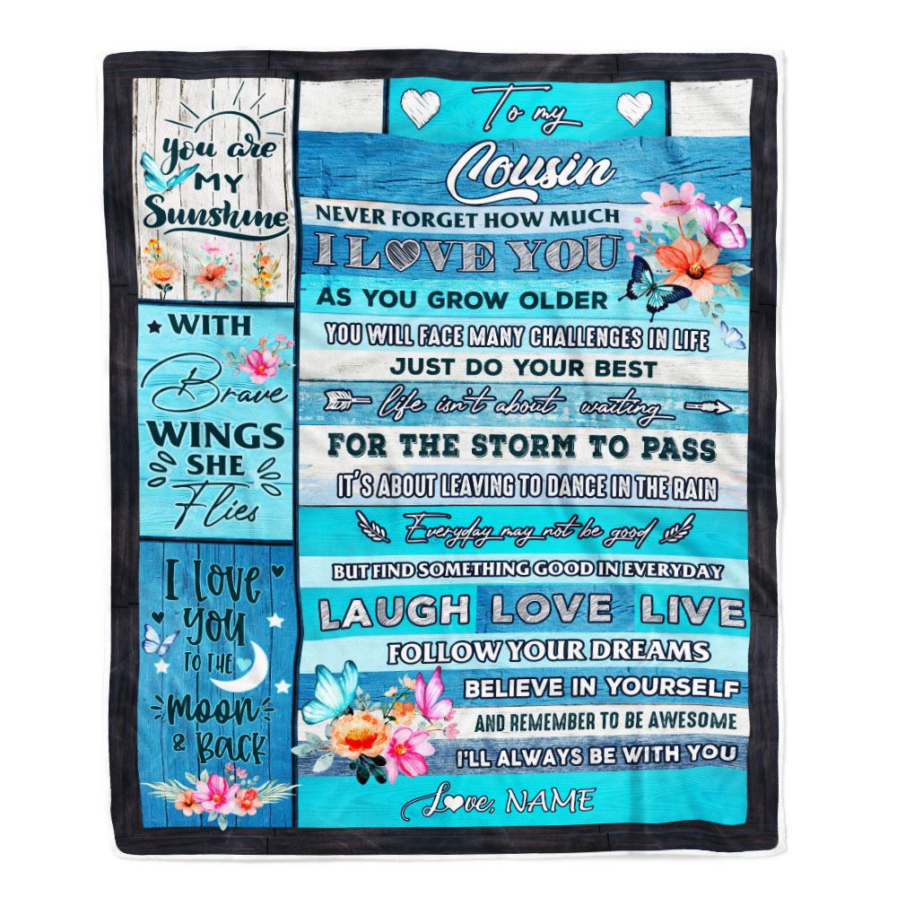 Personalized To My Cousin Blanket From Family  Never Forget How Much I Love You Butterfly Cousin Birthday Graduation Christmas Customized Fleece Blanket | teecentury