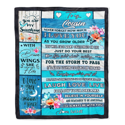 Personalized To My Cousin Blanket From Family  Never Forget How Much I Love You Butterfly Cousin Birthday Graduation Christmas Customized Fleece Blanket | teecentury