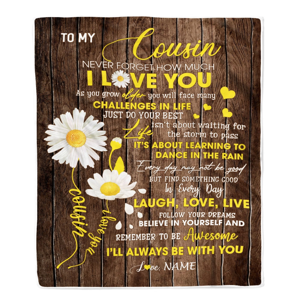 Personalized To My Cousin Blanket From Family Never Forget I Love You Daisy Cousin Birthday Graduation Christmas Customized Bed Fleece Throw Blanket | teecentury