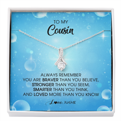 Alluring Beauty Necklace | Personalized To My Cousin Necklace From Family Always Remember You Are Braver Cousin Pendant Jewelry Birthday Graduation Christmas Customized Message Card | teecentury