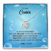 Love Knot Necklace | Personalized To My Cousin Necklace From Family Always Remember You Are Braver Cousin Pendant Jewelry Birthday Graduation Christmas Customized Message Card | teecentury