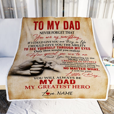 Personalized To My Dad Blanket from Son Never Forget That You are My Everything Dad Father's Day Birthday Thanksgiving Christmas Customized Fleece Blanket Blanket | Teecentury.com