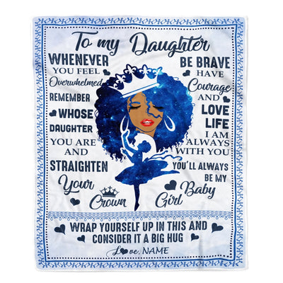 Personalized To My Daughter Blanket From Mom African Black Women You'll Always Be My Baby Girl Birthday Thanksgiving Christmas Customized Fleece Blanket Blanket | Teecentury.com