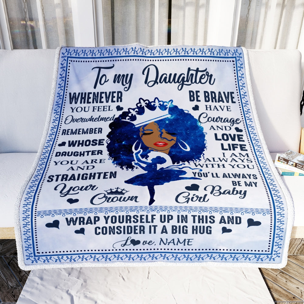 Personalized To My Daughter Blanket From Mom African Black Women You'll Always Be My Baby Girl Birthday Thanksgiving Christmas Customized Fleece Blanket Blanket | Teecentury.com