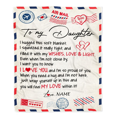 Personalized To My Daughter Blanket From Mom Dad Air Mail Letter I Love You Daughter Birthday Graduation Christmas Customized Fleece Throw Blanket | teecentury