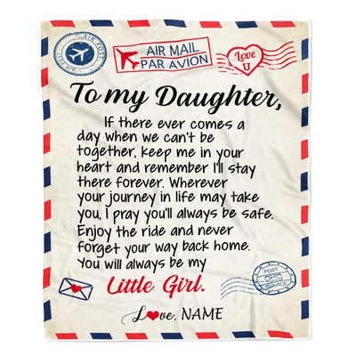 Personalized To My Daughter Blanket From Mom Dad Air Mail Letter Little Girl Daughter Birthday Christmas Gift Customized Bed Quilt Fleece Throw Blanket Blanket | Teecentury.com