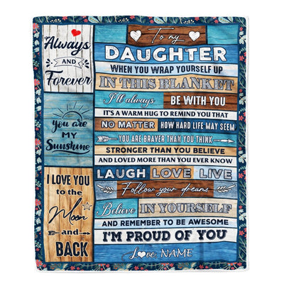 Personalized To My Daughter Blanket From Mom Dad Believe in Yourself Wood Daughter Birthday Graduation Christmas Customized Bed Quilt Fleece Throw Blanket | teecentury