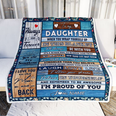 Personalized To My Daughter Blanket From Mom Dad Believe in Yourself Wood Daughter Birthday Graduation Christmas Customized Bed Quilt Fleece Throw Blanket | teecentury