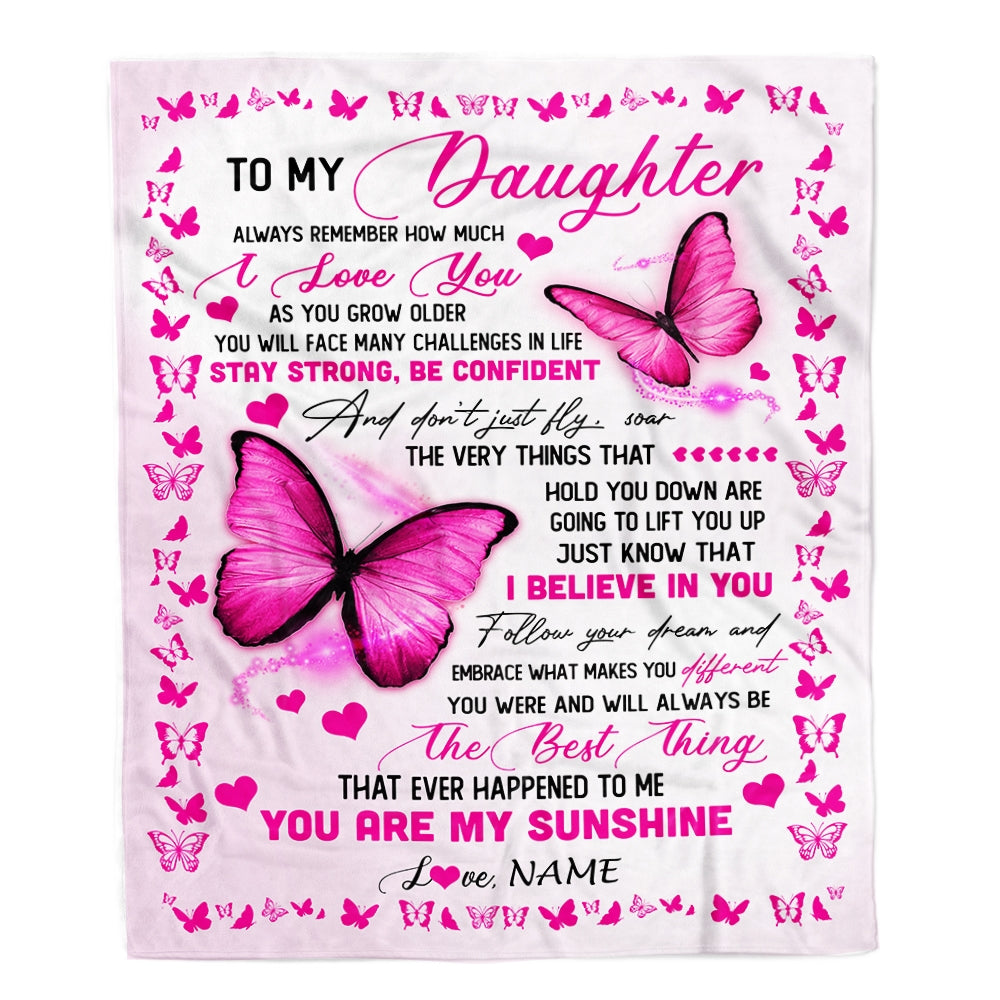 Personalized To My Daughter Blanket From Mom Dad Butterfly Always Remember How Much I Love You Daughter Birthday Christmas Gifts Fleece Blanket Blanket | Teecentury.com