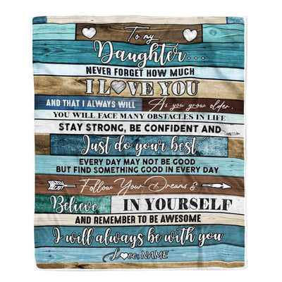 Personalized To My Daughter Blanket From Mom Dad Father Wood Never Forget I Love You Daughter Birthday Graduation Christmas Customized Fleece Throw Blanket | teecentury