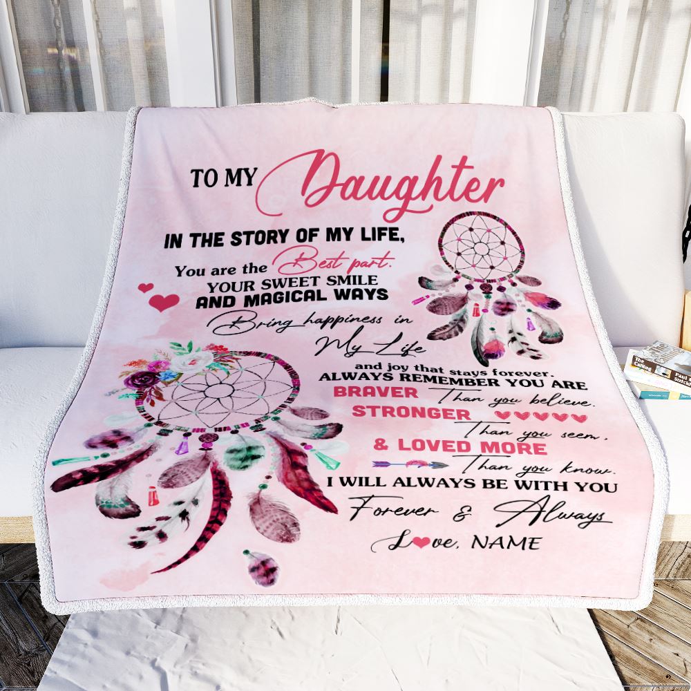 Personalized To My Daughter Blanket From Mom Dad Father You Are The Best Part Daughter Birthday Graduation Christmas Customized Bed Fleece Throw Blanket | teecentury