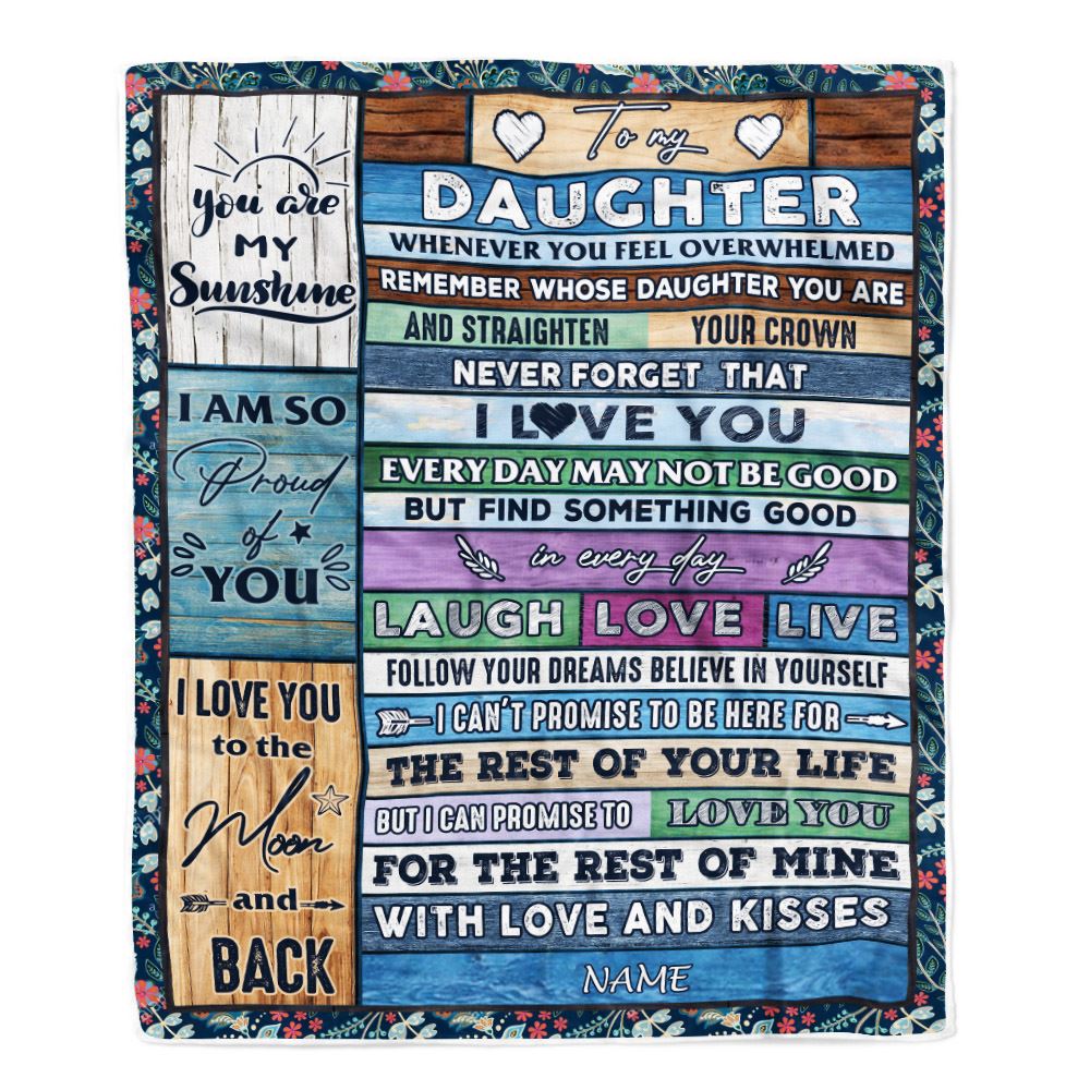 Personalized To My Daughter Blanket From Mom Dad Mother Wood Whenever You Feel Overwhelmed Daughter Birthday Graduation Christmas Customized Fleece Blanket | teecentury