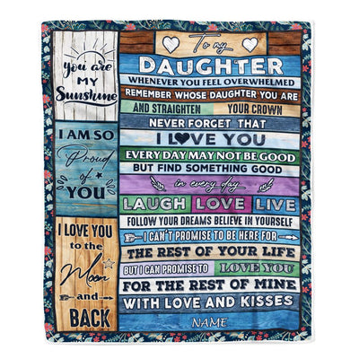 Personalized To My Daughter Blanket From Mom Dad Mother Wood Whenever You Feel Overwhelmed Daughter Birthday Graduation Christmas Customized Fleece Blanket | teecentury