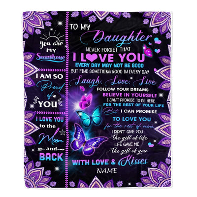 Personalized To My Daughter Blanket From Mom Dad Never Forget That I Love You Bufterfly Daughter Birthday Christmas Customized Bed Fleece Throw Blanket Blanket | Teecentury.com