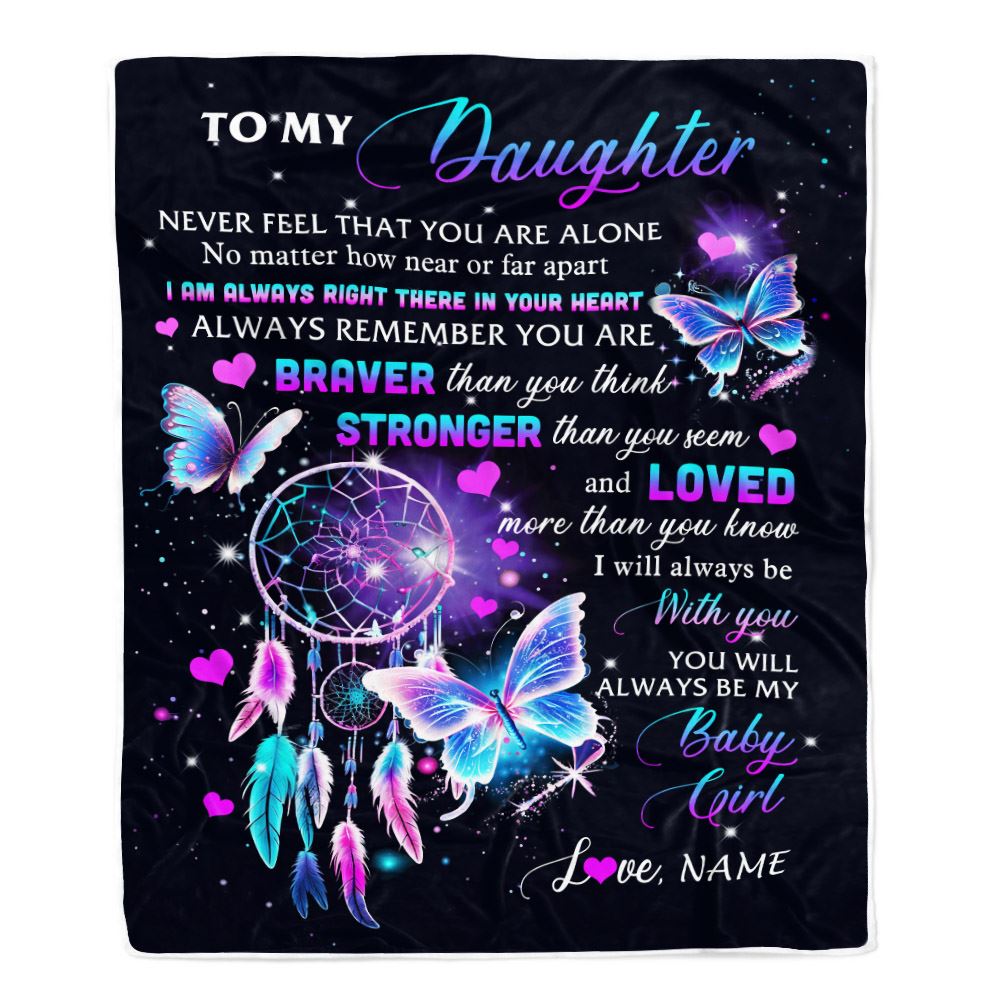 Personalized To My Daughter Blanket From Mom Mother Dad Butterfly Braver Stronger Loved Daughter Birthday Graduation Christmas Customized Fleece Throw Blanket | teecentury