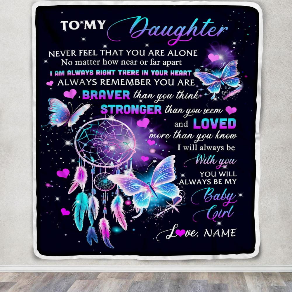 Personalized To My Daughter Blanket From Mom Mother Dad Butterfly Braver Stronger Loved Daughter Birthday Graduation Christmas Customized Fleece Throw Blanket | teecentury