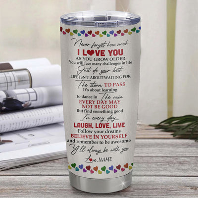Personalized To My Daughter From Mom Mother Stainless Steel Tumbler Cup Colorful Tree Never Forget I Love You Daughter Birthday Graduation Christmas Travel Mug | teecentury