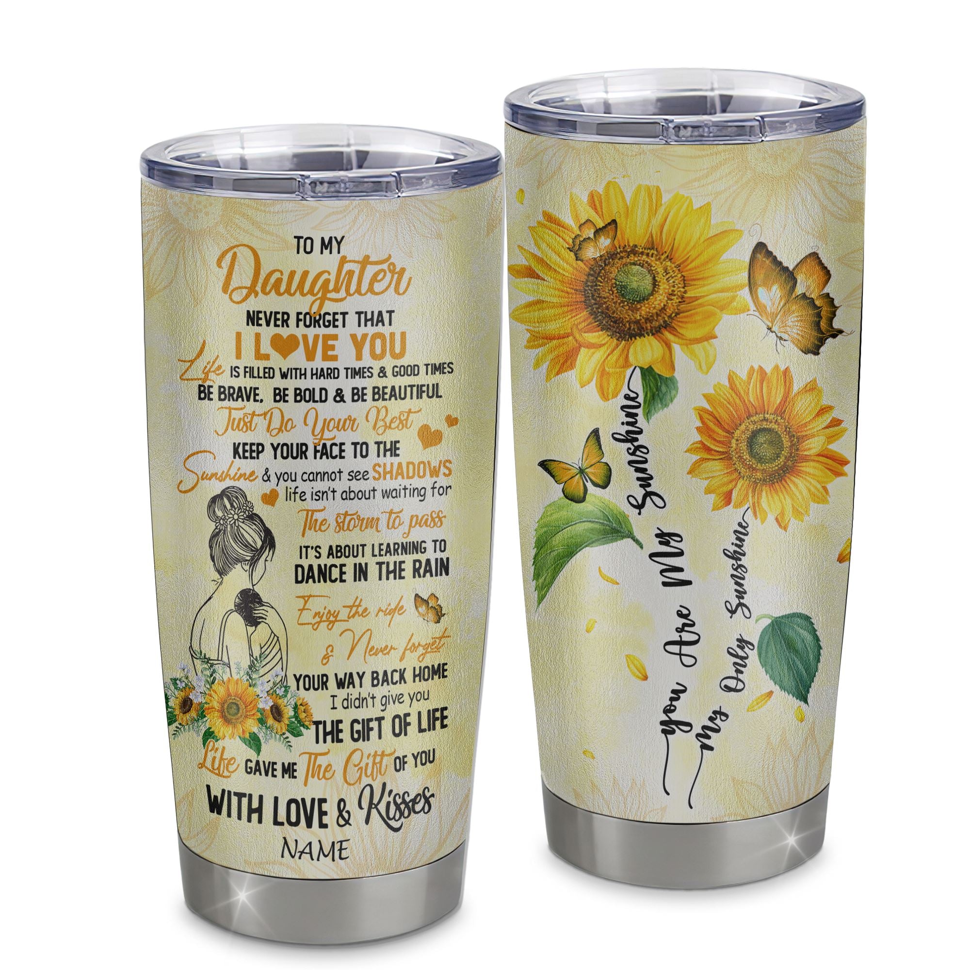 Personalized To My Daughter From Mom Mother Stainless Steel Tumbler Cup Never Forget I Love You Sunflower Daughter Birthday Graduation Christmas Travel Mug | teecentury