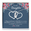 Alluring Beauty Necklace | Personalized To My Daughter Necklace From Dad Mom Braver Stronger Smarter Loved Daughter Jewelry Birthday Graduation Christmas Customized Message Card | teecentury