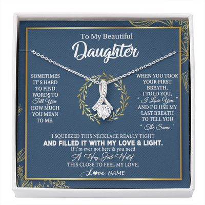 Alluring Beauty Necklace | Personalized To My Daughter Necklace From Mom Dad Mother How Much You Mean To Me Gift For Daughter Birthday Graduation Christmas Customized Message Card | teecentury