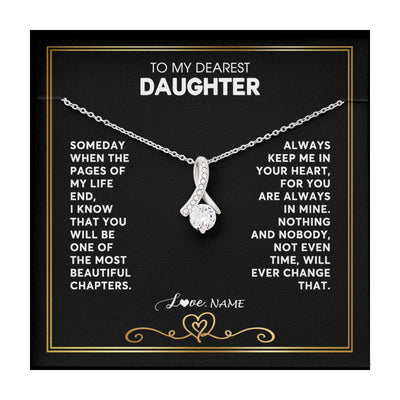 Alluring Beauty Necklace | Personalized To My Daughter Necklace From Mom Dad When The Pages Of My Life End Daughter Birthday Graduation Christmas Customized Gift Box Message Card | teecentury
