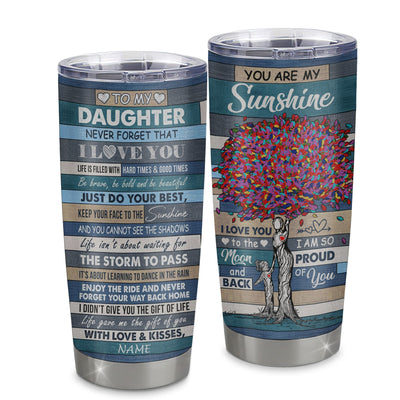 Personalized To My Daughter Tumbler From Mom Dad Mother Stainless Steel Cup Colortree Never Forget I Love You Daughter Birthday Graduation Christmas Travel Mug | teecentury