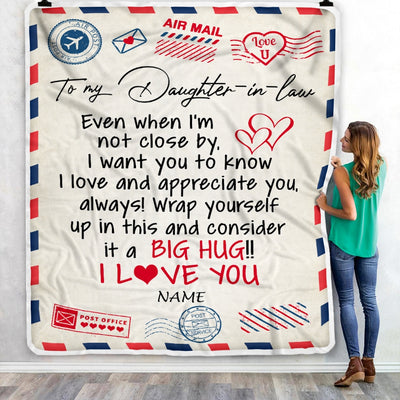 Personalized To My Daughter in law Blanket From Mother in law I Love You Hugs Air Mail Letter Birthday Thanksgiving Christmas Customized Fleece Blanket Blanket | Teecentury.com