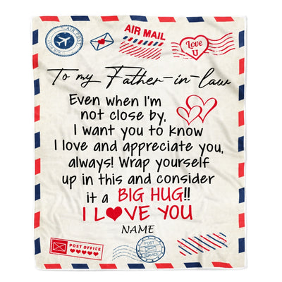 Personalized To My Father in law Blanket From Son Daughter in law I Love You Hugs Air Mail Letter Birthday Thanksgiving Christmas Customized Fleece Blanket Blanket | Teecentury.com