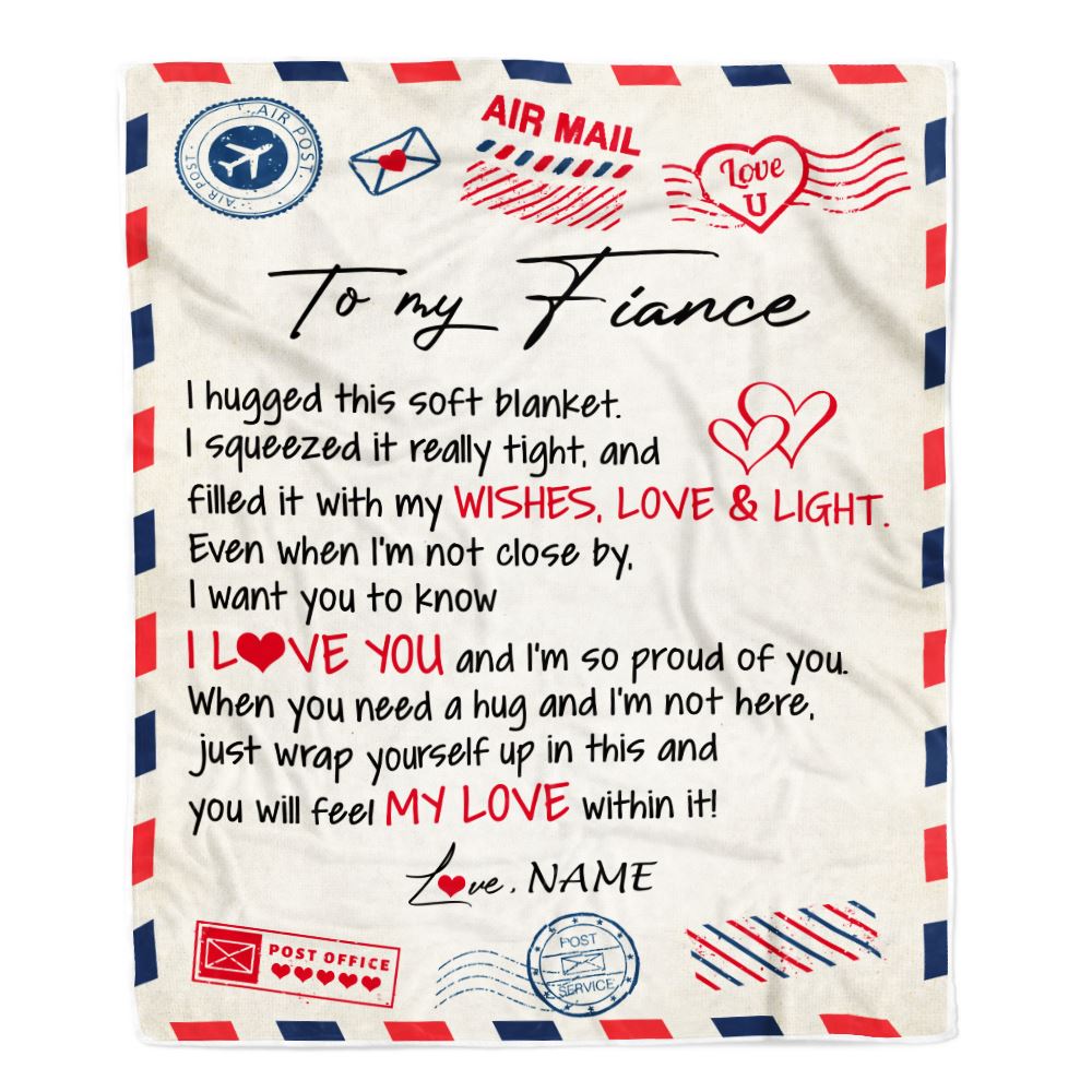 Personalized To My Fiance Blanket Air Mail Letter I Love You Fiance For Him Birthday Anniversary Valentines Day Christmas Fleece Throw Blanket | teecentury