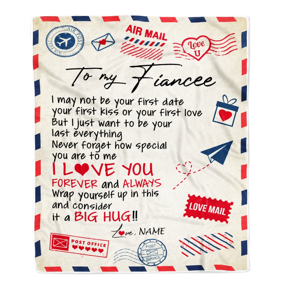Personalized To My Fiancee Blanket From Fiance Love You Forever Always Airmail Letter Birthday Valentine Christmas Customized Fleece Blanket