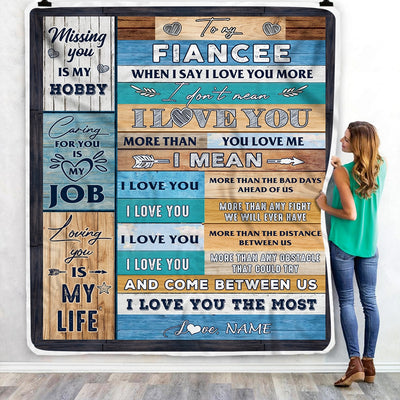 Personalized To My Fiancee Blanket From Fiance When I Say I Love You Birthday Fiancee Valentine Anniversary Christmas Customized Fleece Blanket Blanket | Teecentury.com