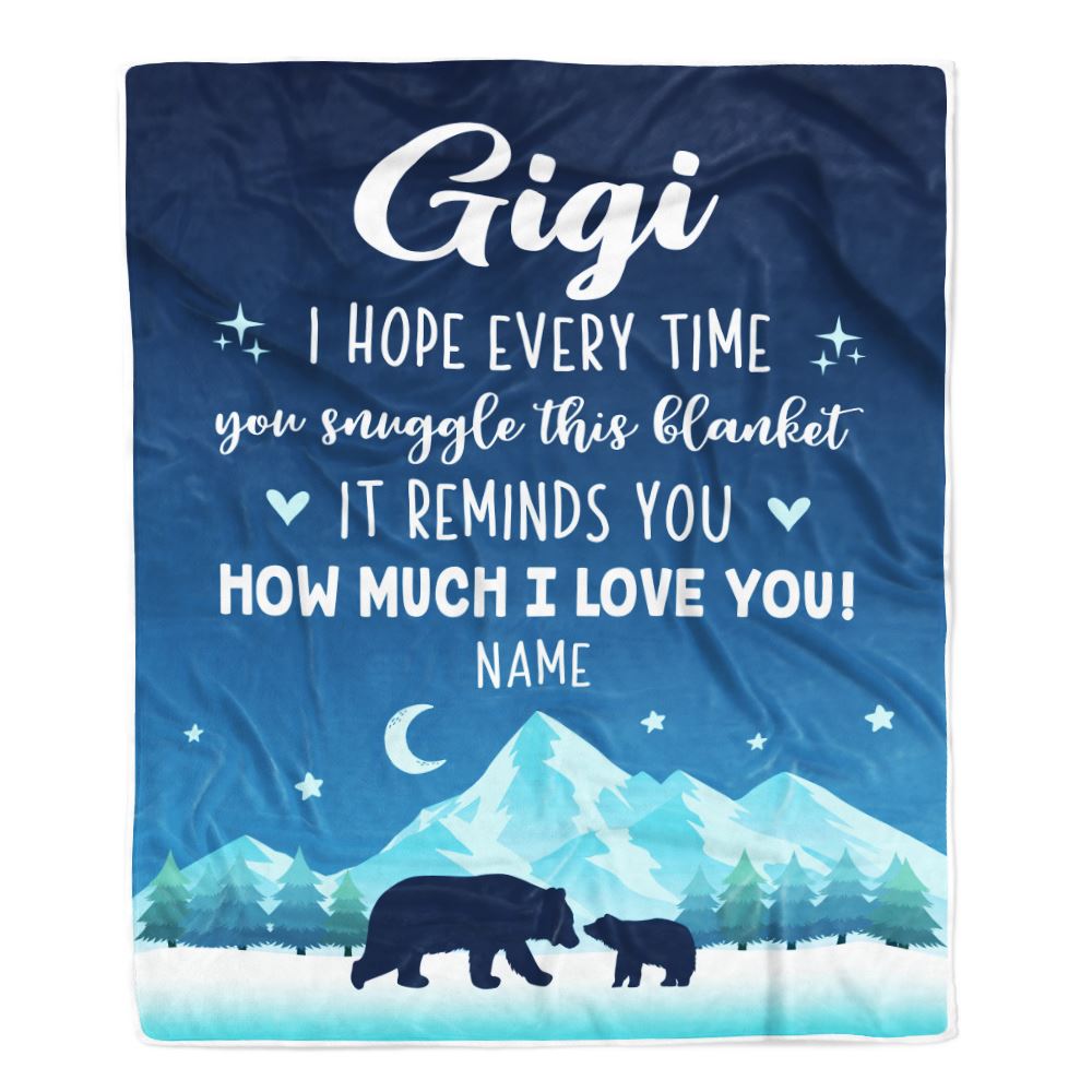 Personalized To My Gigi Blanket From Granddaughter Grandson I Hope Every Time Bear Gigi Birthday Mothers Day Christmas Customized Fleece Blanket | teecentury