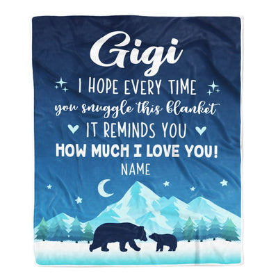 Personalized To My Gigi Blanket From Granddaughter Grandson I Hope Every Time Bear Gigi Birthday Mothers Day Christmas Customized Fleece Blanket | teecentury