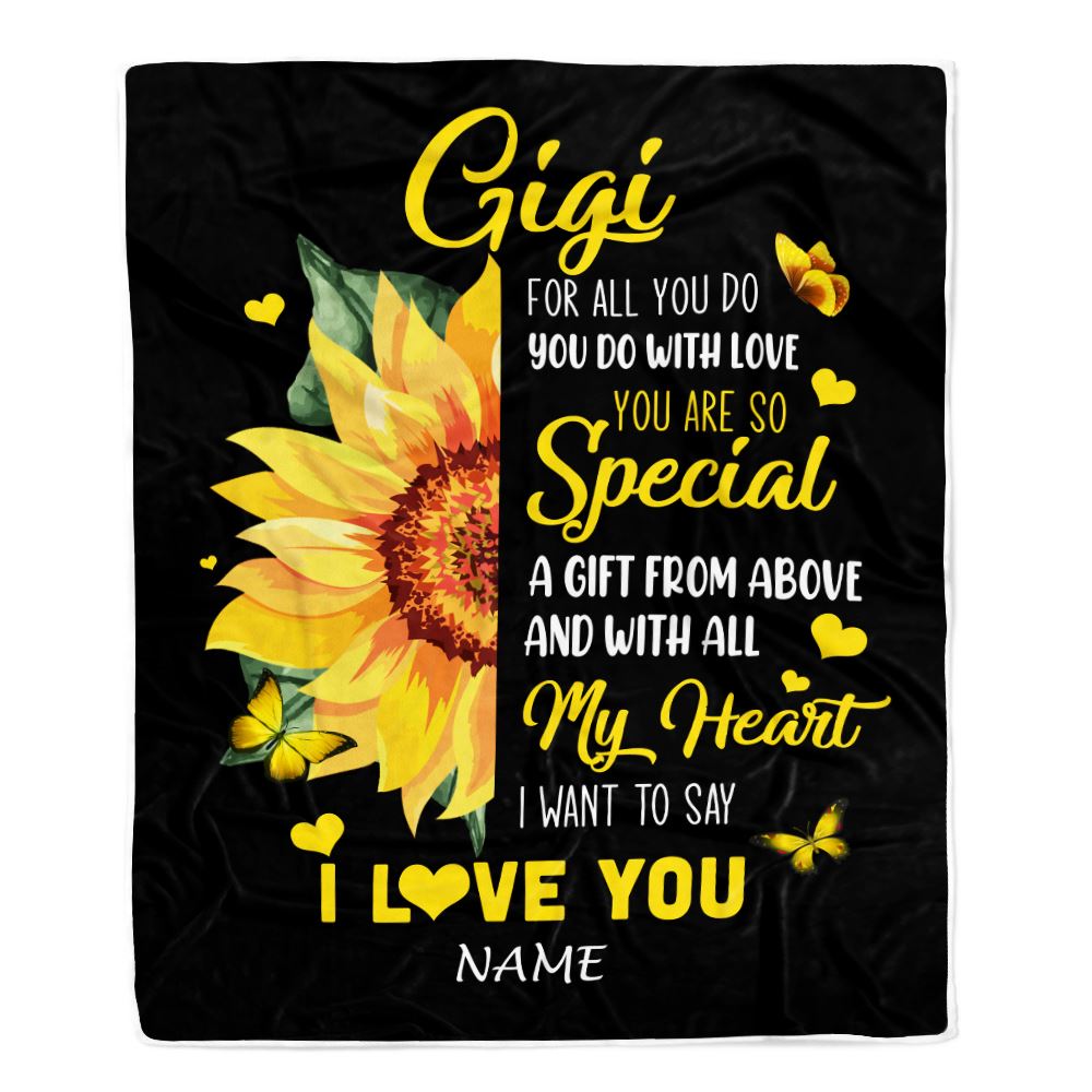Personalized To My Gigi Blanket From Grandkids Granddaughter I Want To Say I Love You Sunfower Gigi Birthday Mothers Day Christmas Customized Fleece Blanket | teecentury