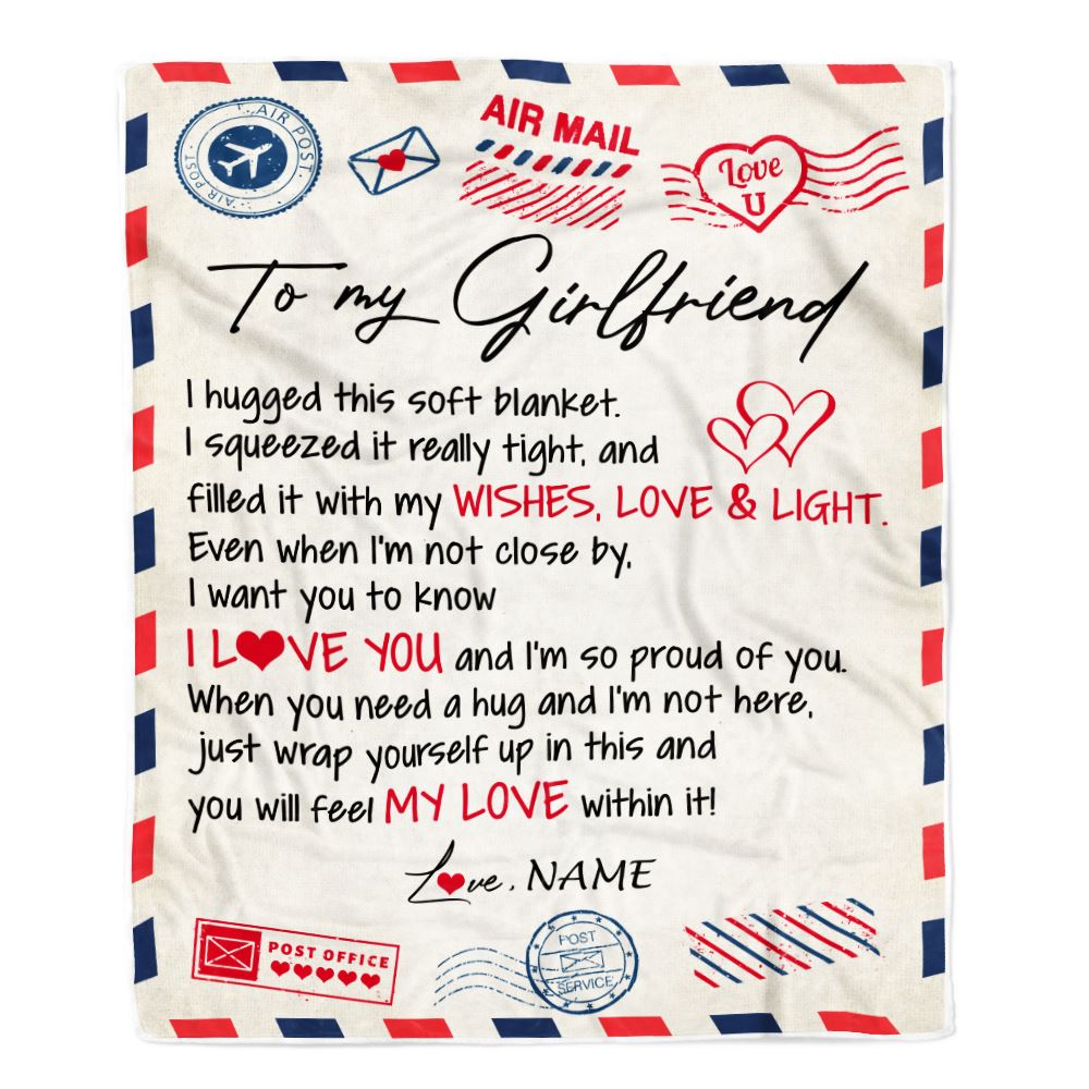 Personalized To My Girlfriend Blanket Air Mail Letter I Love You Girlfriend For Her Birthday Valentines Day Christmas Fleece Throw Blanket | teecentury